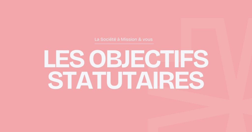 la méthode pour définir vos objectifs statutaires